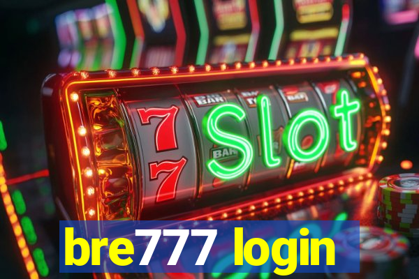 bre777 login